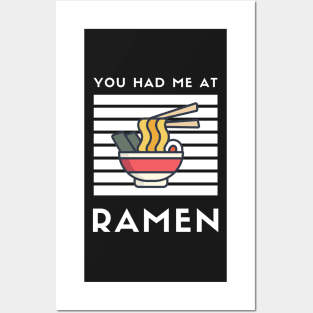 You Had Me At Ramen - Japanese Ramen Noodles Bowl - Funny Ramen Noodles Bowl Kawaii Gift - Ramen Noodles Japanese Noodle Soup Bowl Food Gifts noodles Posters and Art